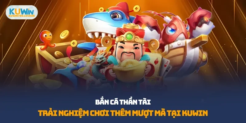 Bắn cá thần tài